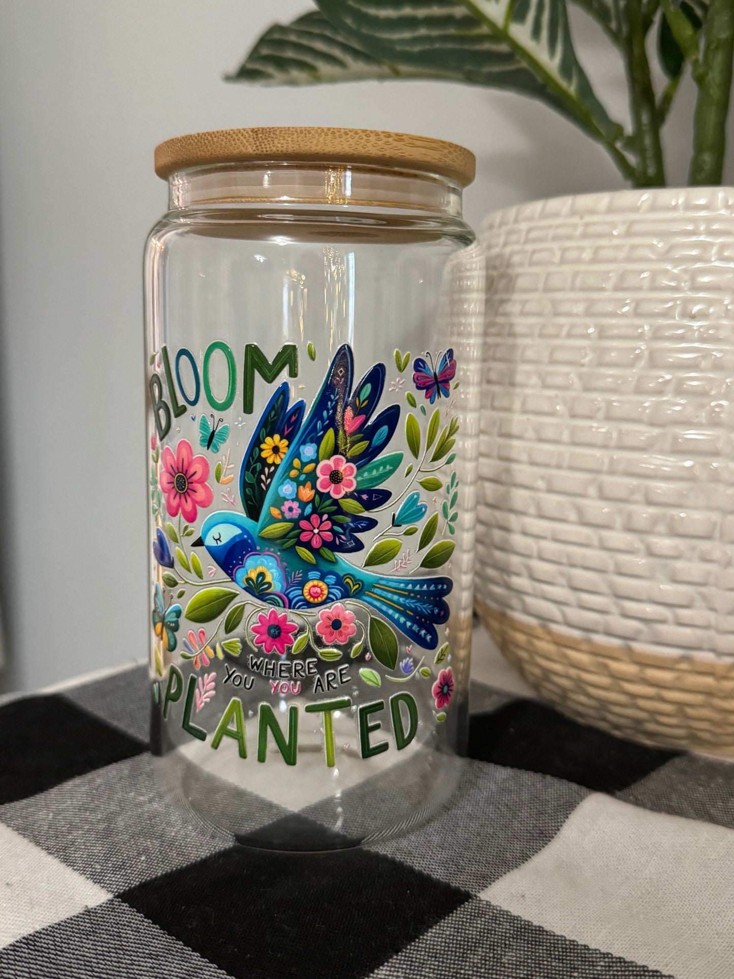 Bloom Where You Are Planted 16 oz glass cup