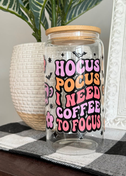 Hocus Pocus - I need coffee to focus 16oz Glass Cup